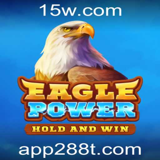 EaglePower: Descubra o Mundo do Jogo de Estratégia com 288T